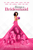Poster of Always a Bridesmaid