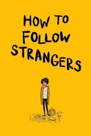 Poster of How to Follow Strangers