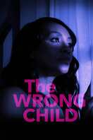 Poster of The Wrong Child