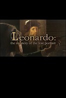 Poster of Leonardo: The Mystery of the Lost Portrait