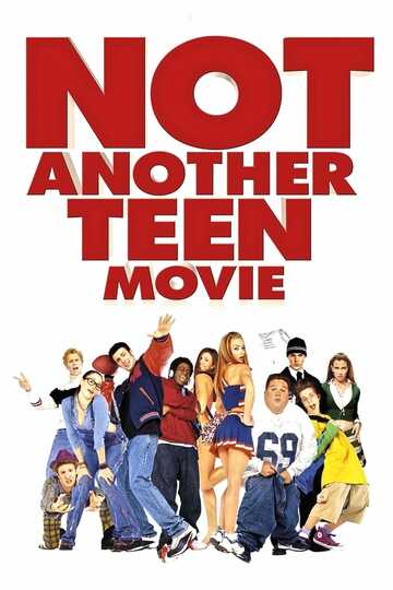 Poster of Not Another Teen Movie