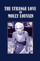 Poster of The Strange Love of Molly Louvain
