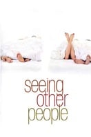 Poster of Seeing Other People