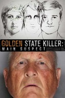 Poster of Golden State Killer : Main Suspect