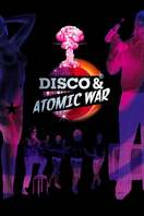 Poster of Disco and Atomic War
