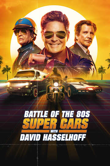 Poster of Battle of the 80s Supercars with David Hasselhoff