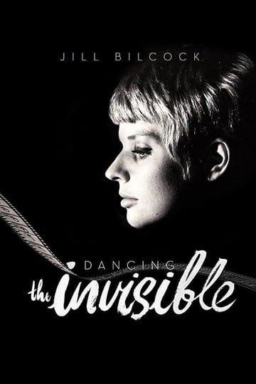 Poster of Jill Bilcock: Dancing the Invisible