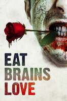 Poster of Eat Brains Love