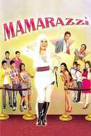 Poster of Mamarazzi