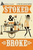 Poster of Stoked And Broke