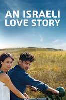 Poster of An Israeli Love Story
