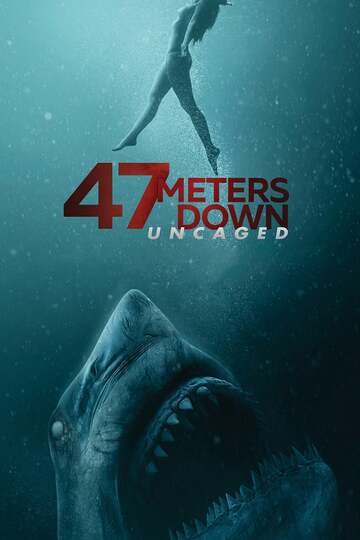 Poster of 47 Meters Down: Uncaged