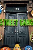 Poster of Street Gang: How We Got to Sesame Street