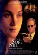 Poster of The Soft Kill