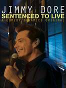 Poster of Jimmy Dore: Sentenced To Live