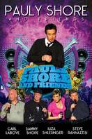 Poster of Pauly Shore & Friends