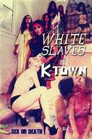 Poster of White Slaves of K-Town