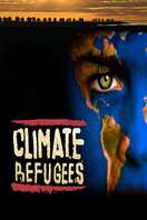 Poster of Climate Refugees