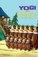 Poster of Yogi and the Invasion of the Space Bears