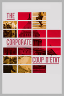 Poster of The Corporate Coup D'État
