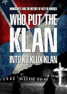 Poster of Who Put the Klan in the Ku Klux Klan?