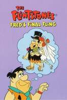 Poster of The Flintstones: Fred's Final Fling