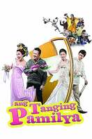 Poster of Ang Tanging Pamilya (A Marry-Go-Round!)