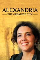 Poster of Alexandria: The Greatest City