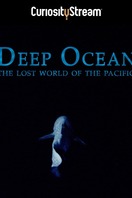 Poster of Deep Ocean: The Lost World of the Pacific