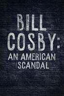Poster of Bill Cosby: An American Scandal