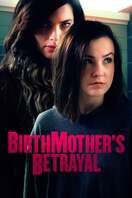 Poster of Birthmother's Betrayal