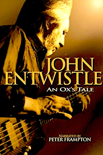 Poster of An Ox's Tale: The John Entwistle Story