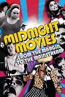 Poster of Midnight Movies: From the Margin to the Mainstream