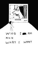 Poster of Who I Am and What I Want
