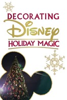 Poster of Decorating Disney: Holiday Magic