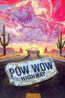 Poster of Powwow Highway