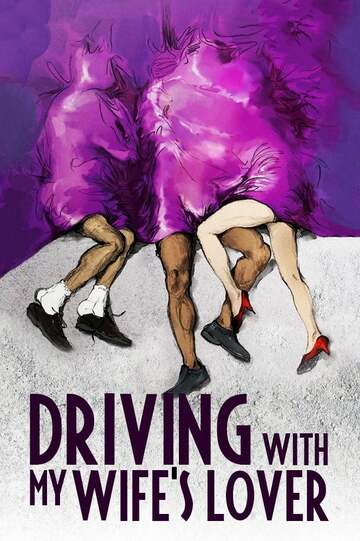 Poster of Driving with My Wife's Lover