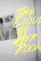 Poster of The Cloud in Her Room