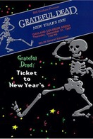 Poster of Grateful Dead: Ticket to New Year's Eve Concert