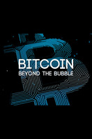Poster of Bitcoin: Beyond the Bubble