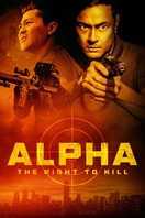 Poster of Alpha: The Right to Kill