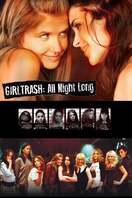 Poster of Girltrash: All Night Long