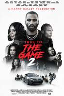 Poster of True to the Game 2