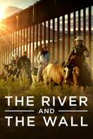 Poster of The River and the Wall