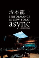 Poster of Ryuichi Sakamoto: async Live at the Park Avenue Armory