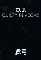 Poster of O.J.: Guilty in Vegas