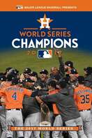 Poster of 2017 Houston Astros: The Official World Series Film