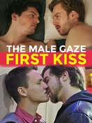 Poster of The Male Gaze: First Kiss