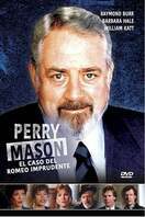 Poster of Perry Mason: The Case of the Reckless Romeo