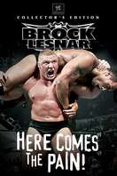 Poster of WWE: Brock Lesnar: Here Comes the Pain